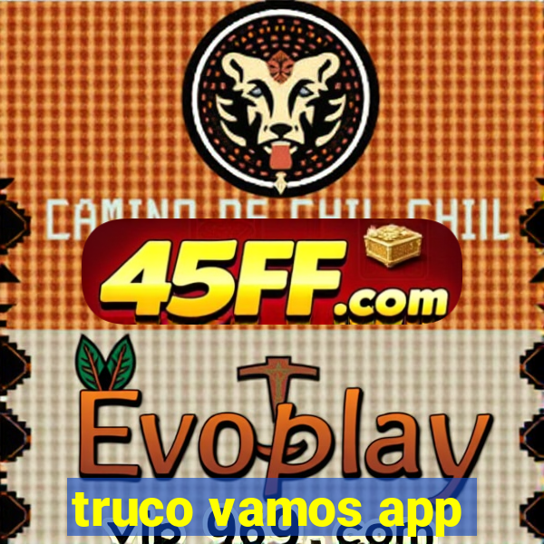 truco vamos app